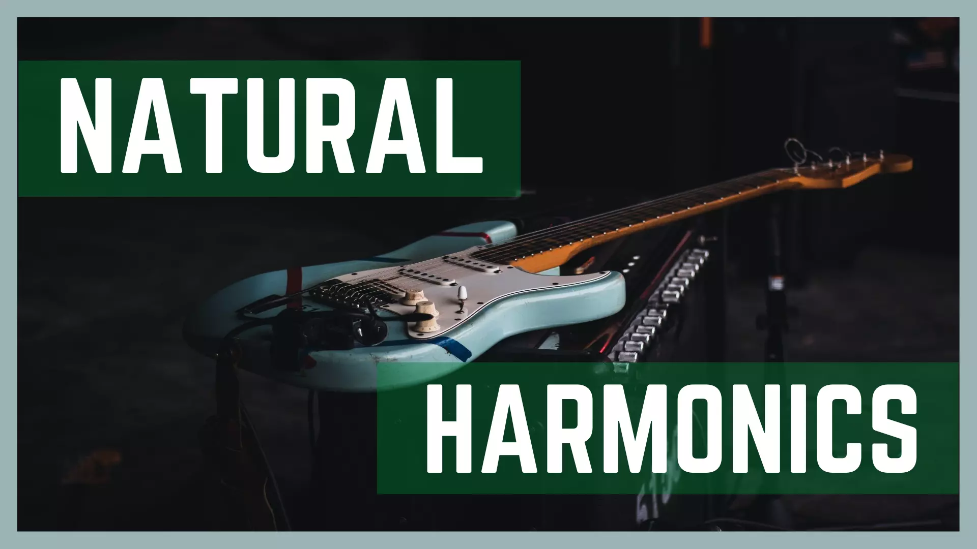 You are currently viewing How to Play Natural Harmonics on Guitar